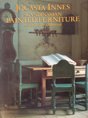 Scandinavian Painted Furniture: A StepByStep Workbook,Used