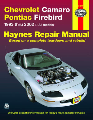 Chevrolet Camaro & Pontiac Firebird 1993 Thru 2002 Haynes Repair Manual: 1993 Thru 2002