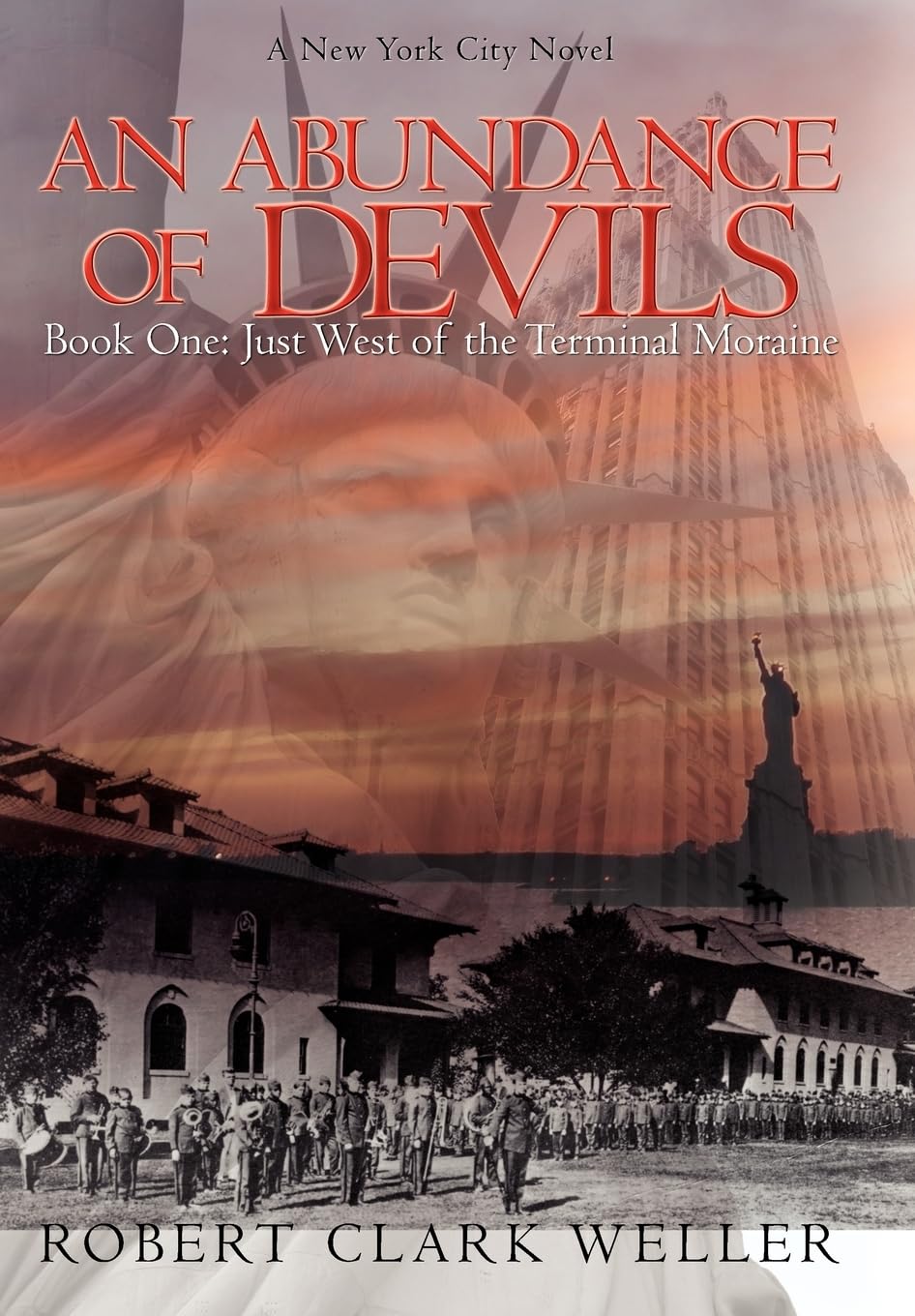 An Abundance of Devils: Book One: Just West of the Terminal Moraine,Used