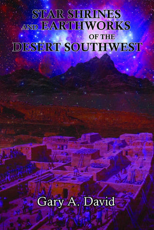Star Shrines and Earthworks of the Desert Southwest,Used