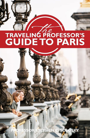 The Traveling Professor's Guide to Paris: Second Edition (Traveling Professor's Guides),Used
