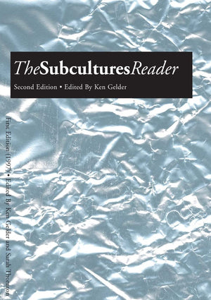 The Subcultures Reader