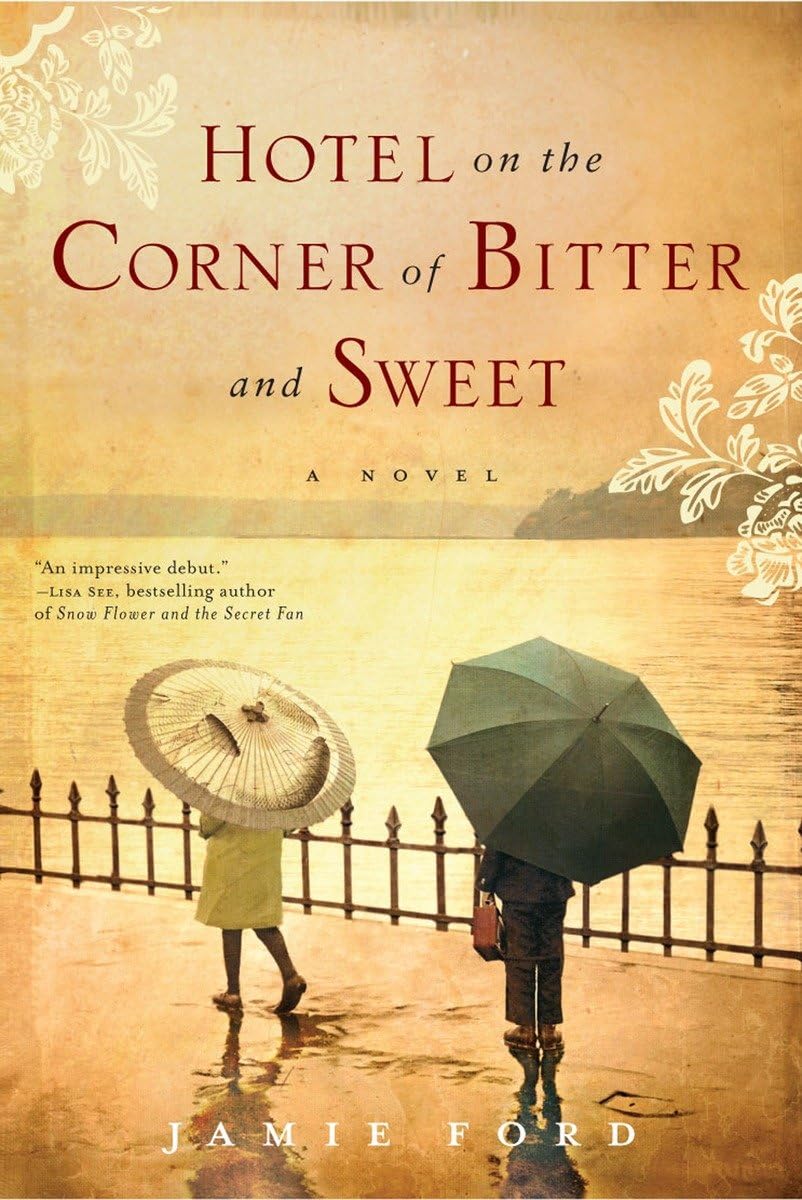 Hotel On The Corner Of Bitter And Sweet: A Novel