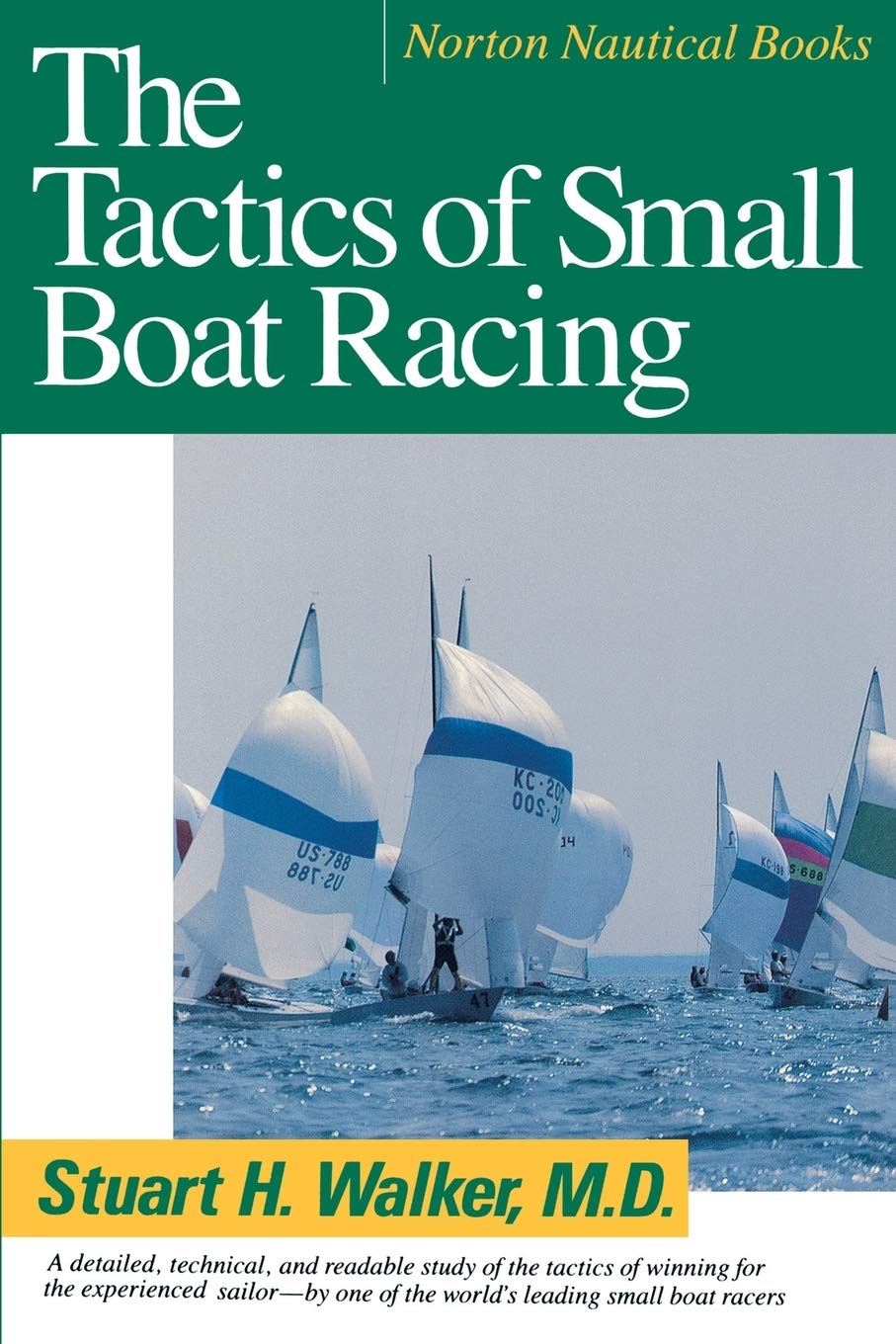 The Tactics of Small Boat Racing (Norton Nautical Books),Used