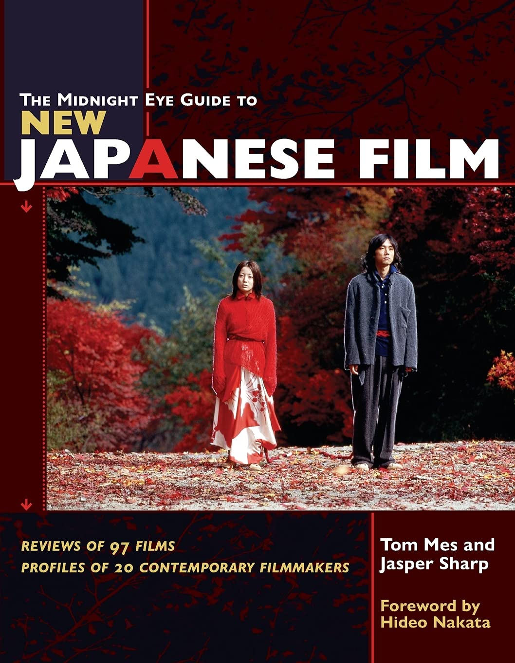 The Midnight Eye Guide to New Japanese Film,Used