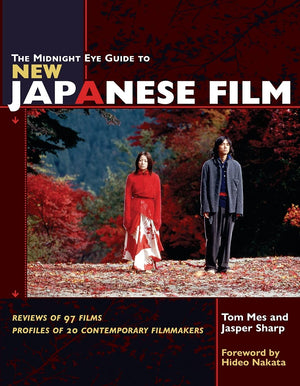 The Midnight Eye Guide to New Japanese Film,Used