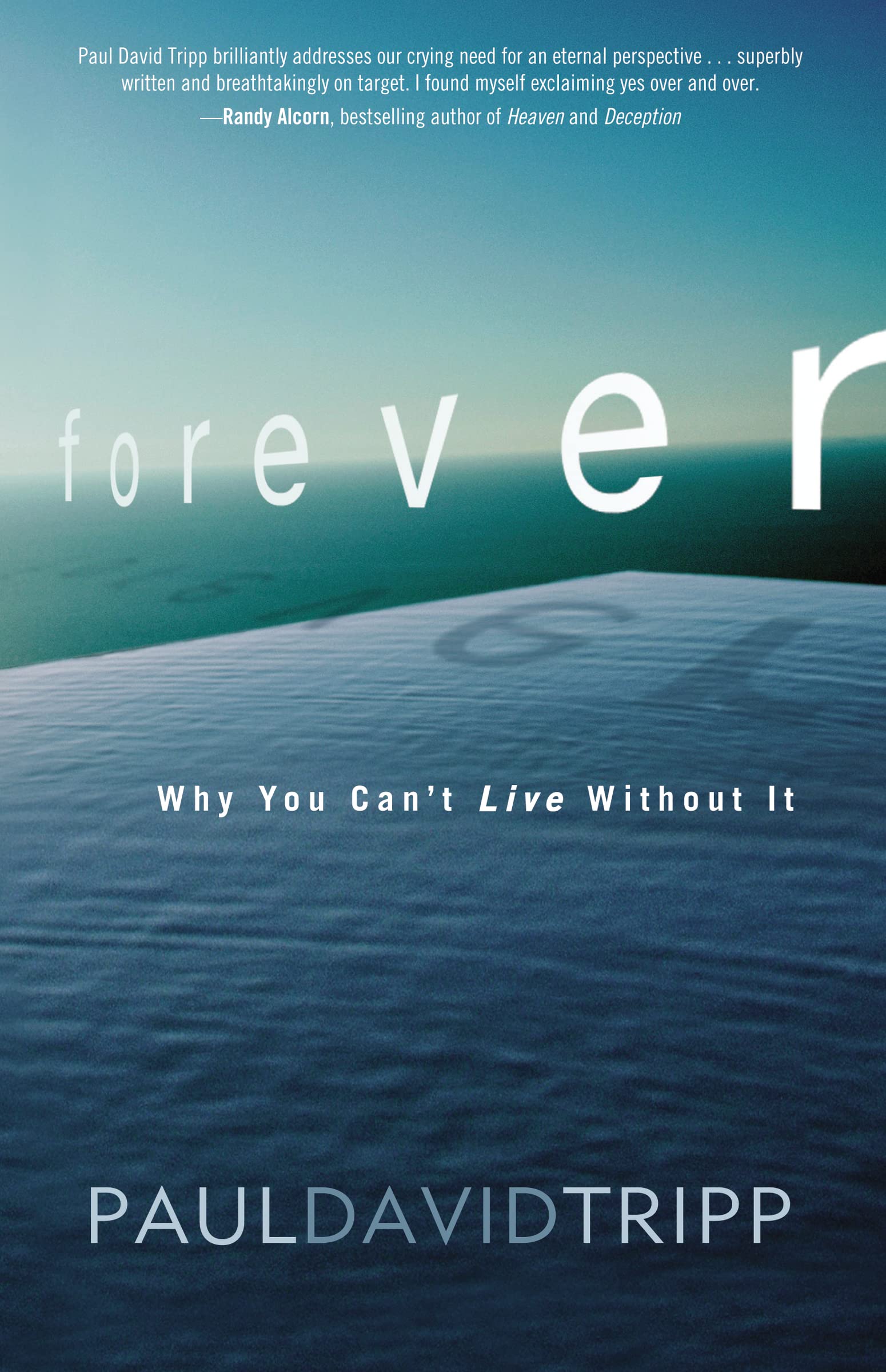 Forever: Why You Cant Live Without It,Used