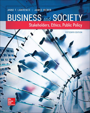 Business and Society: Stakeholders, Ethics, Public Policy,New