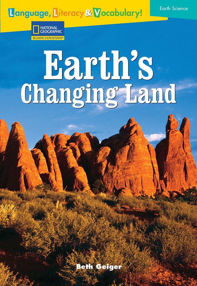 Language, Literacy & Vocabulary  Reading Expeditions (Earth Science): Earth's Changing Land (Avenues),Used