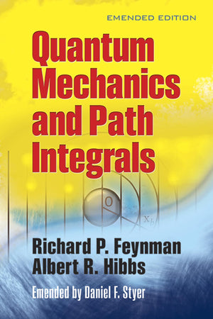 Quantum Mechanics and Path Integrals: Emended Edition (Dover Books on Physics),Used
