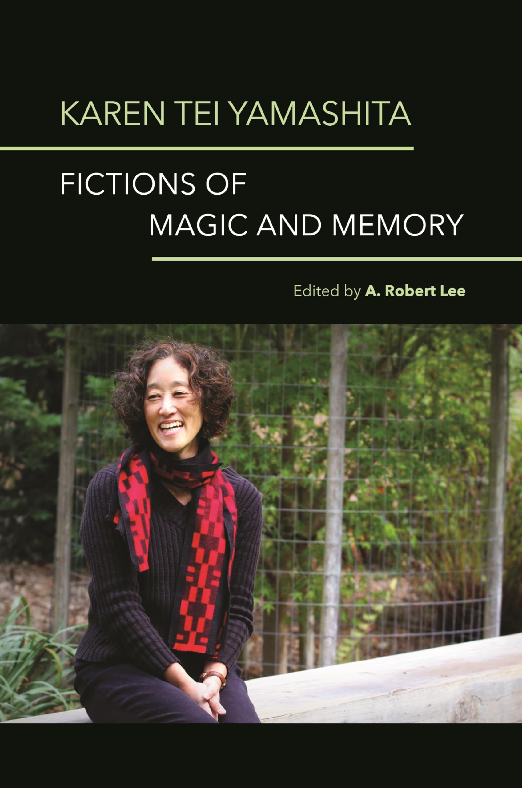 Karen Tei Yamashita: Fictions of Magic and Memory,Used