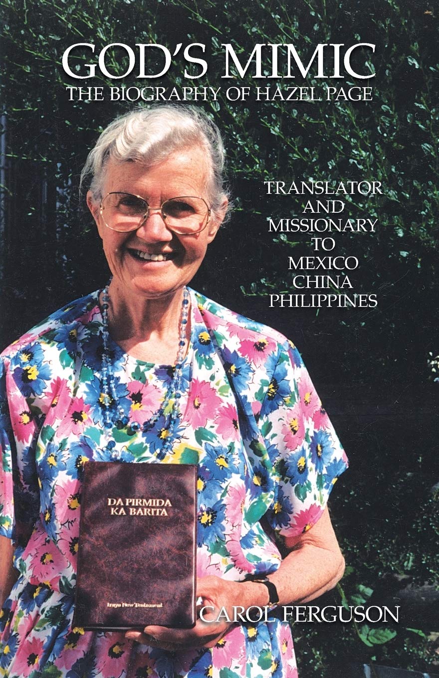 God's Mimic: The Biography of Hazel Page,Used