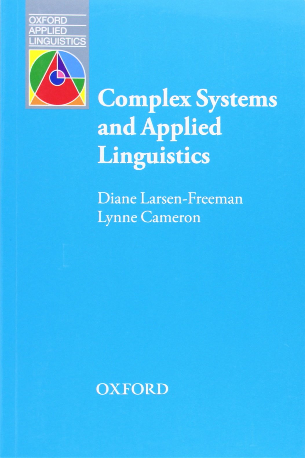 Complex Systems and Applied Linguistics (Oxford Applied Linguistics),Used