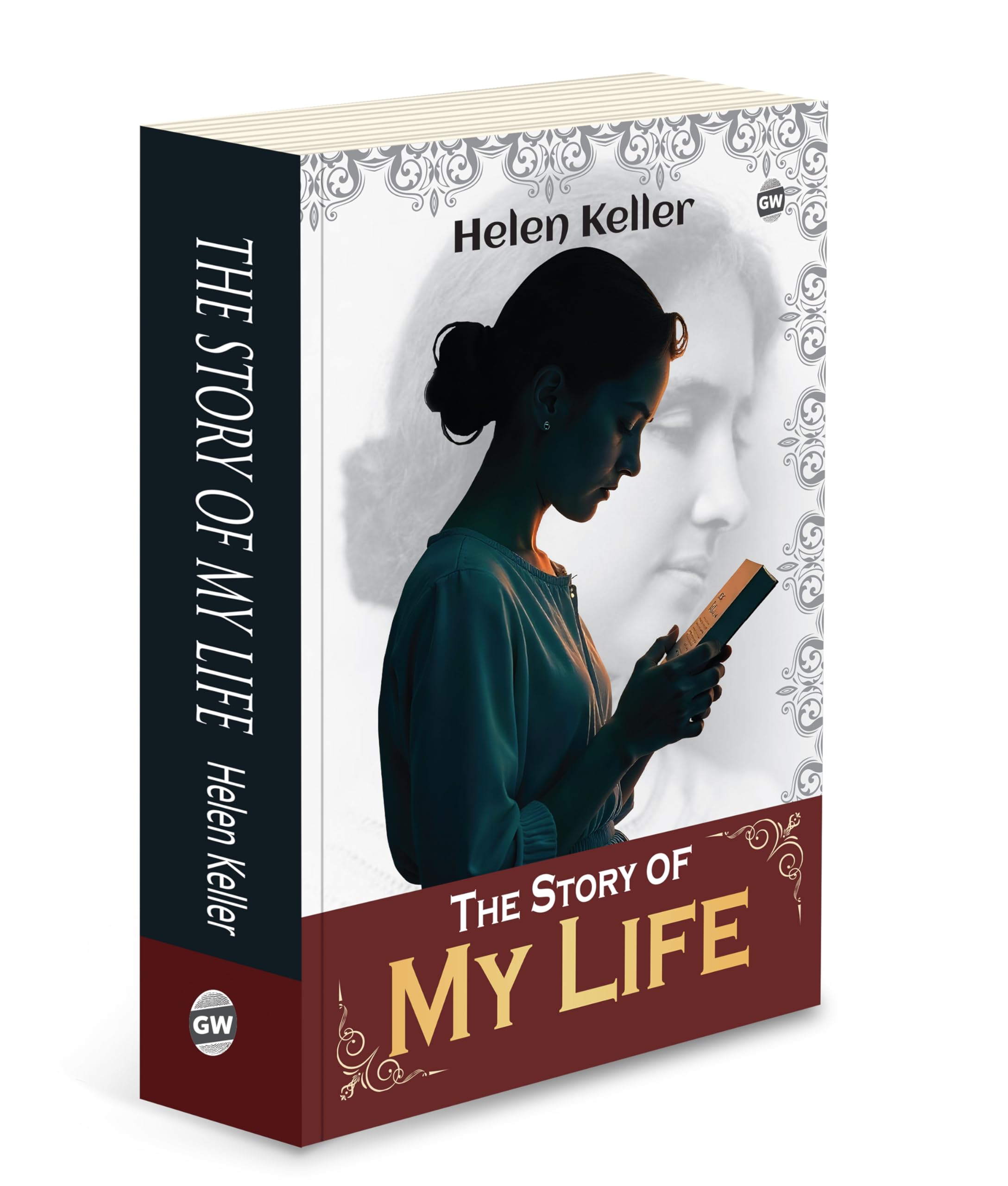 The Story Of My Life (Paperback) : Inspiring Autobiography Of Courage & Perseverance, Timeless Memoir By Helen Keller, Iconic True Story Of Triumph Over Adversity