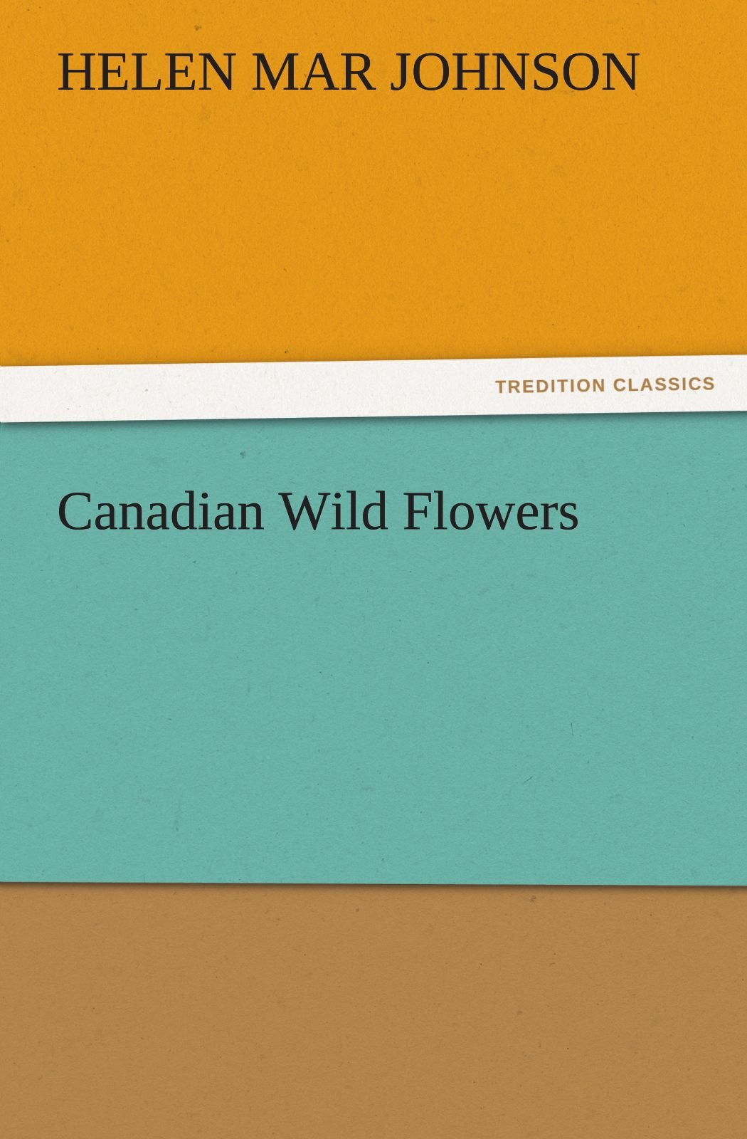 Canadian Wild Flowers,Used