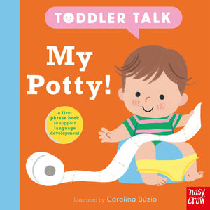 Toddler Talk: My Potty! (Volume 4)
