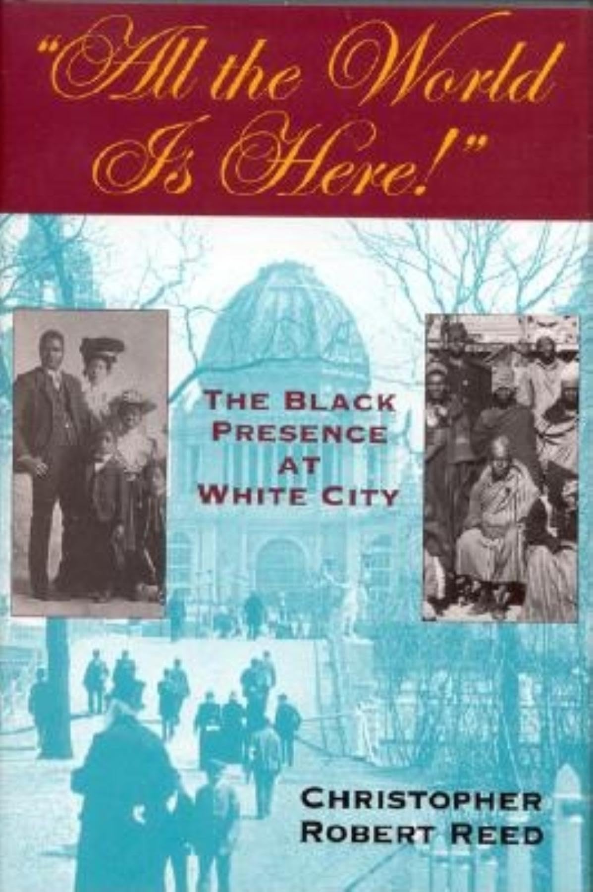 All the World Is Here!': The Black Presence at White City,Used