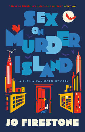 Sex On Murder Island: A Luella Van Horn Mystery