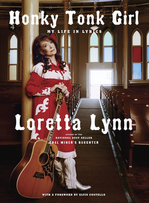 Honky Tonk Girl: My Life in Lyrics,Used