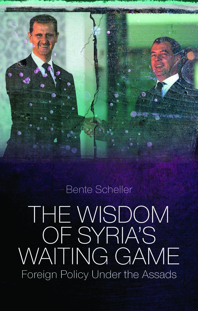 The Wisdom of Syria's Waiting Game: Foreign Policy Under the Assads,Used