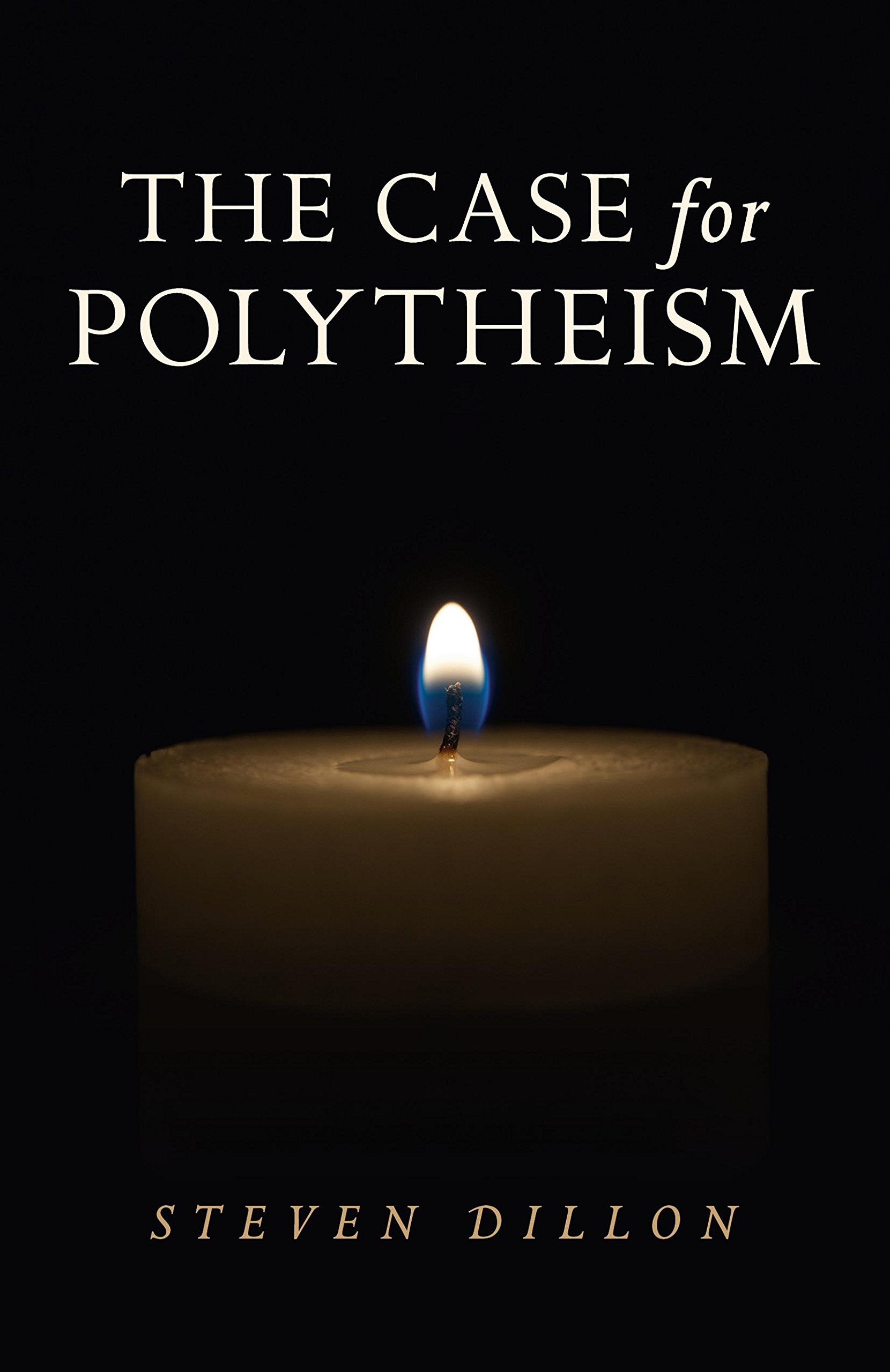 The Case for Polytheism,Used
