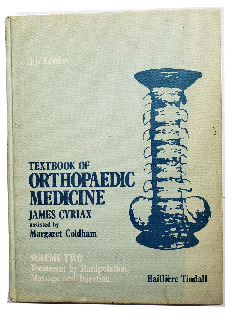 Textbook of Orthopaedic Medicine Volume 2 : Treatment by Manipulation, Massage and Injection,Used