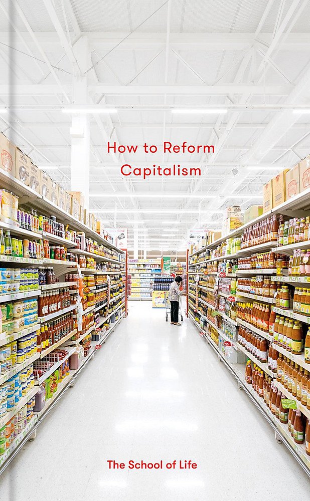 How To Reform Capitalism (Essay Books),New