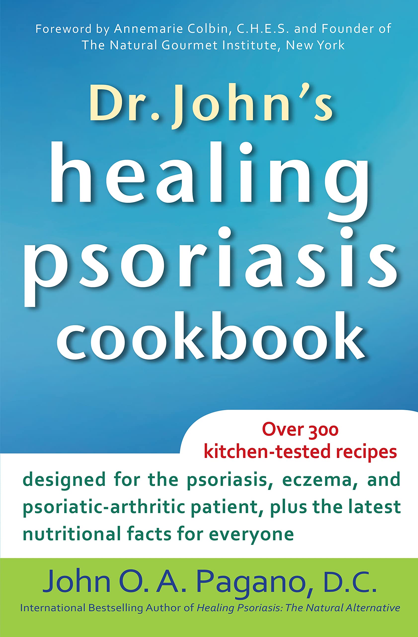 Dr. Johns Healing Psoriasis Cookbook