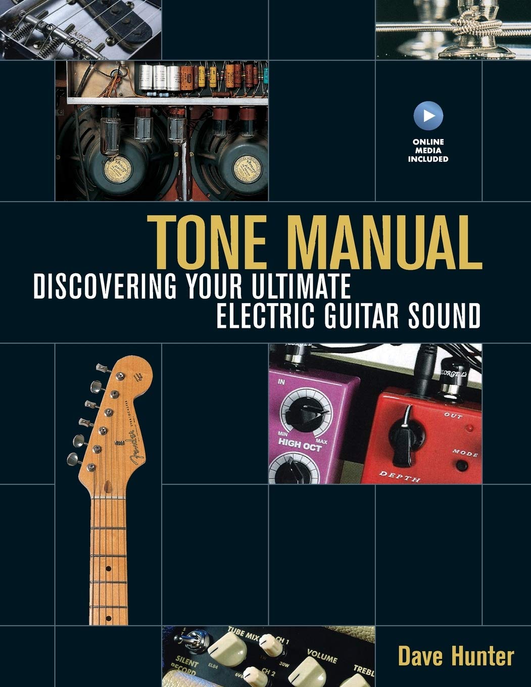 Tone Manual: Discovering Your Ultimate Electric Guitar Sound,Used