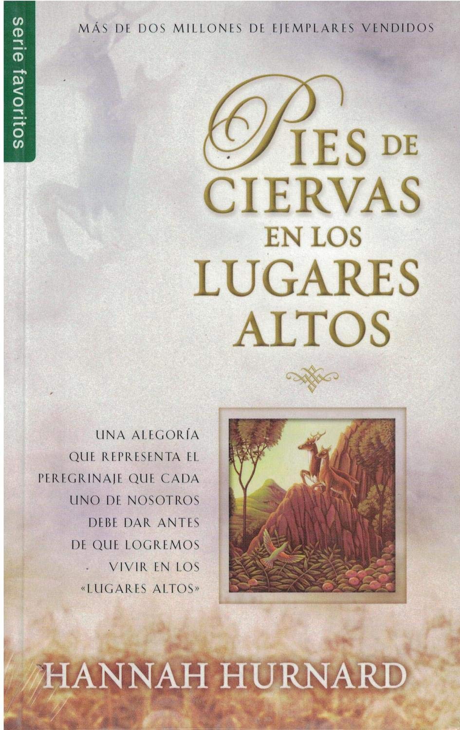Pies de ciervas en los lugares altos  Serie Favoritos (Spanish Edition),Used