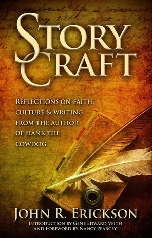 Story Craft: Reflections on Faith, Culture, and Writing from the Author of Hank the Cowdog,Used