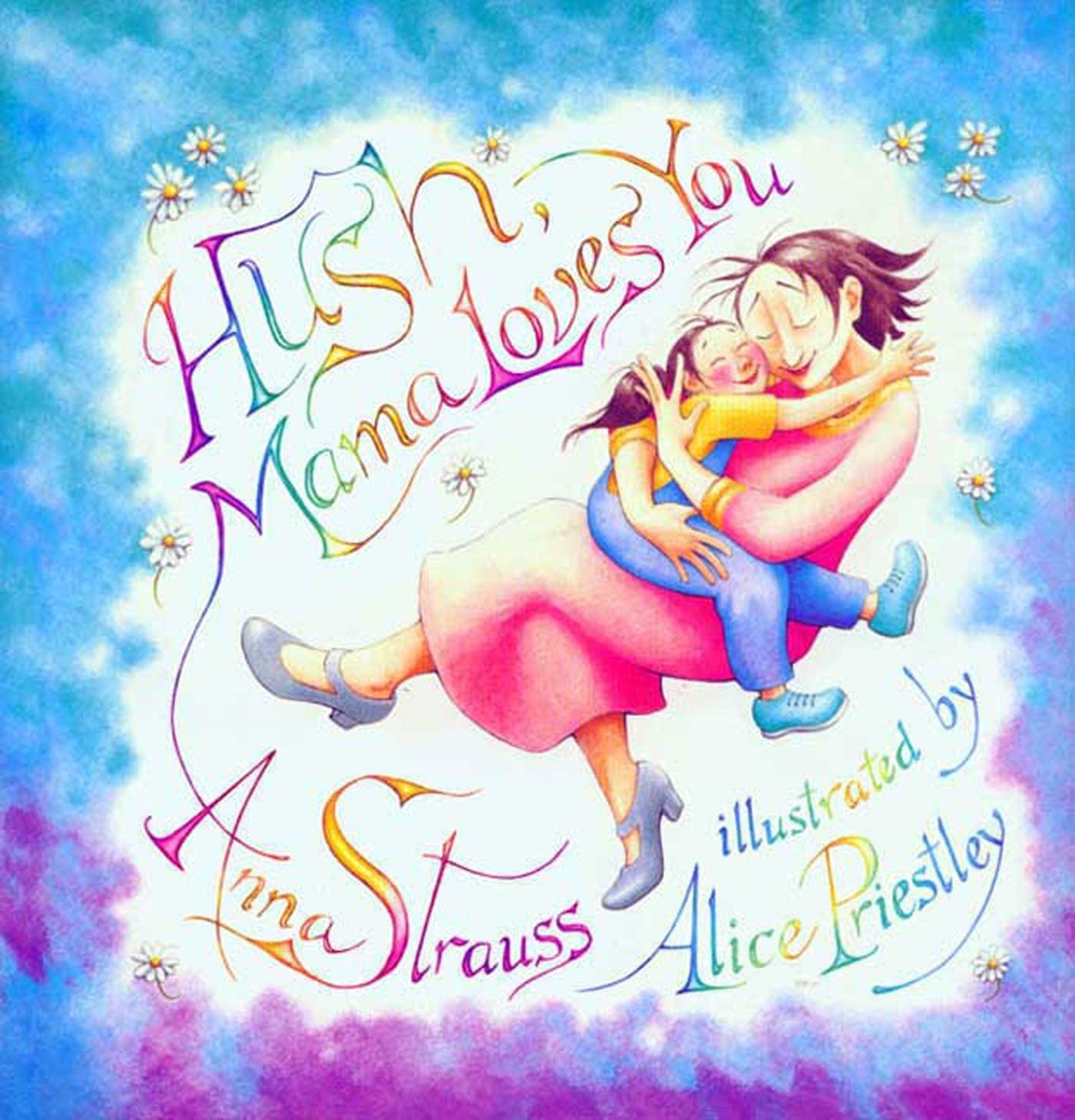 Hush, Mama Loves You,Used