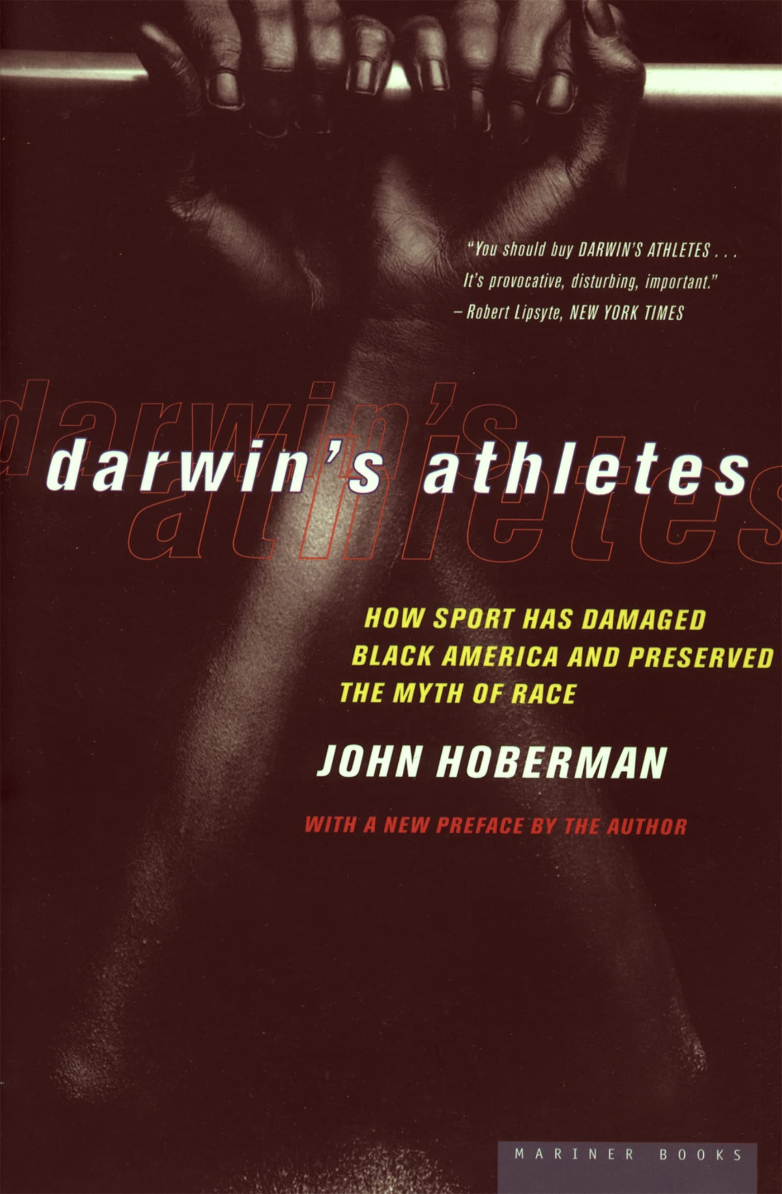 Darwin's Athletes: How Sport Has Damaged Black America and Preserved the Myth of Race,Used
