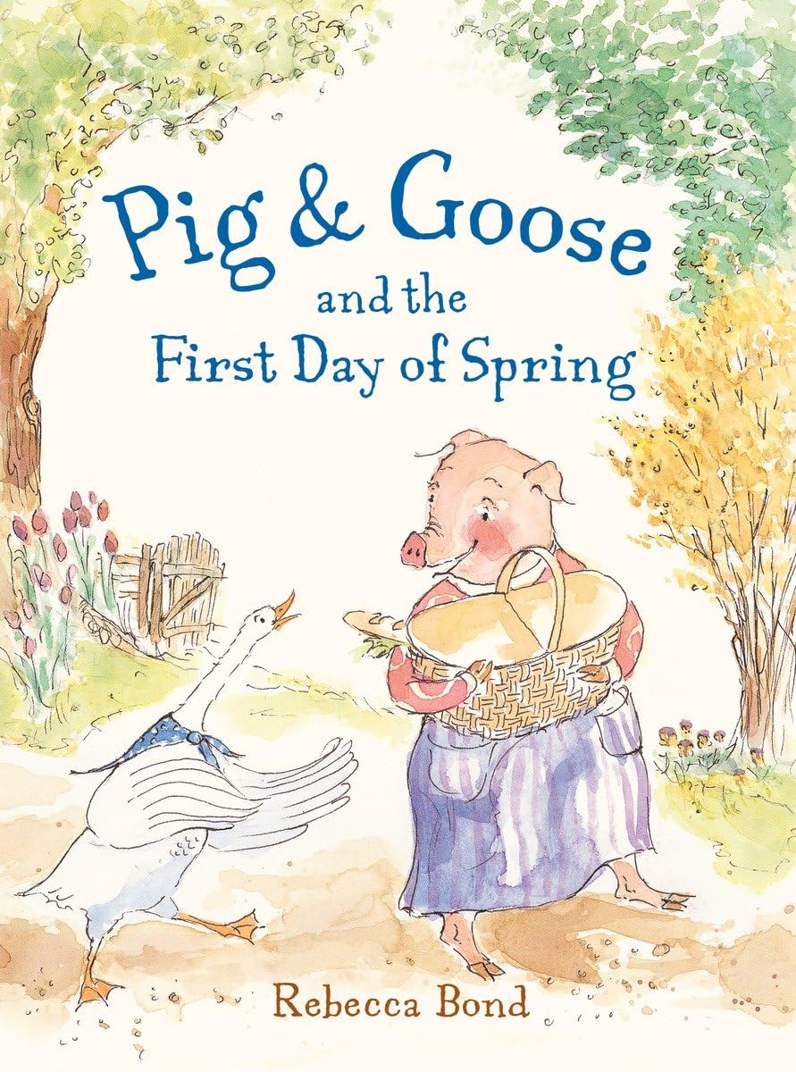 Pig & Goose And The First Day Of Spring,New