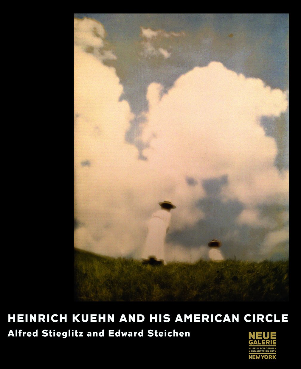 Heinrich Kuehn And His American Circle: Alfred Stieglitz And Edward Steichen