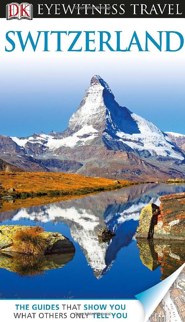 DK Eyewitness Travel Guide: Switzerland,Used