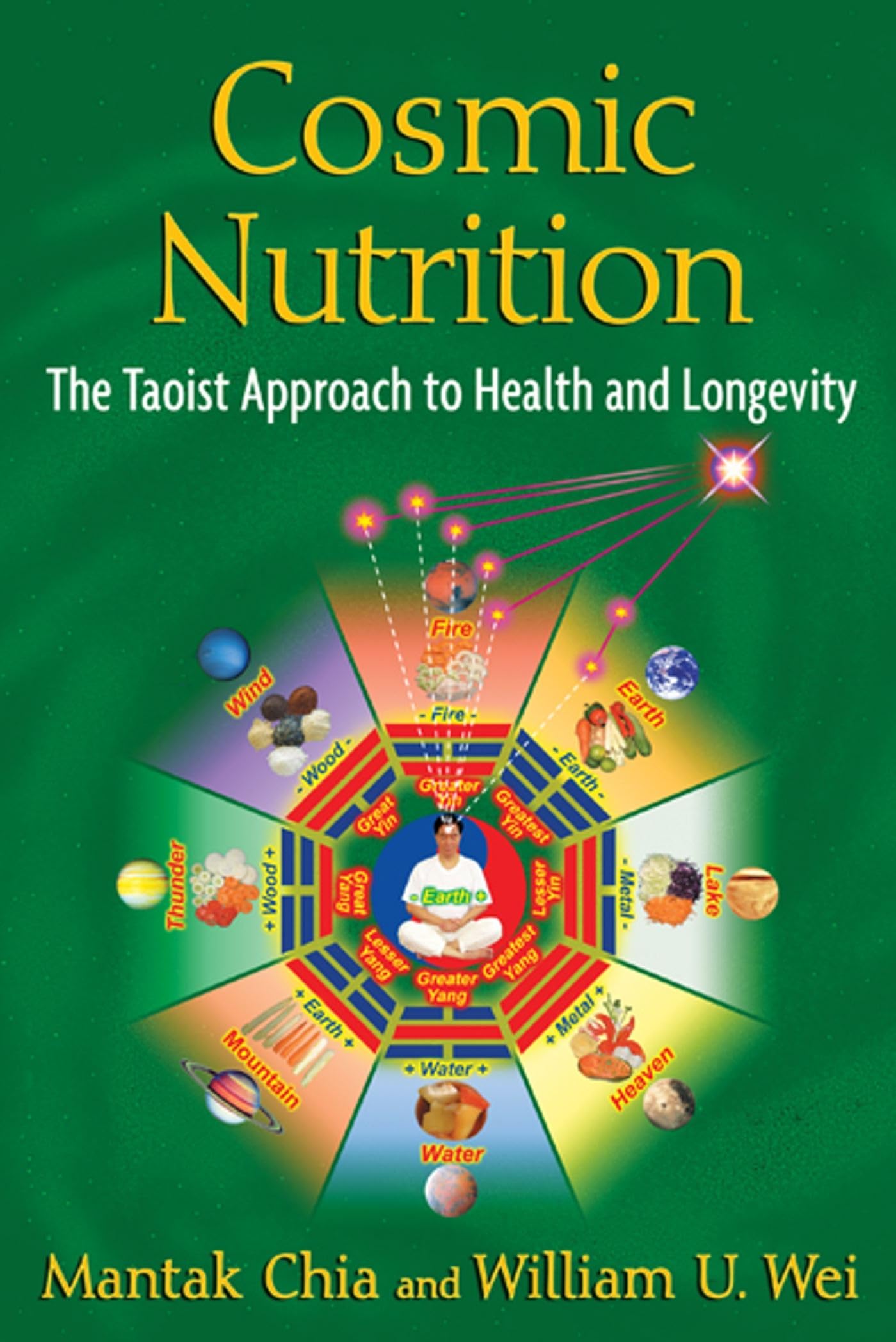 Cosmic Nutrition: The Taoist Approach to Health and Longevity,Used