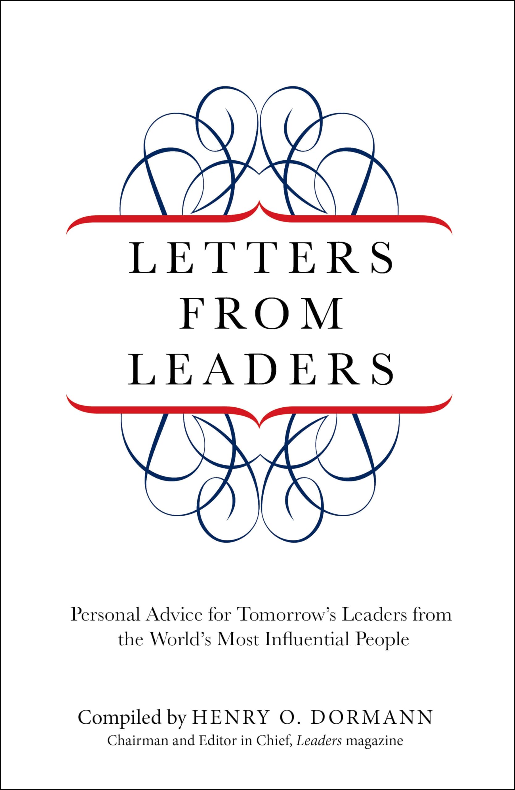 Letters from Leaders: Personal Advice For Tomorrow's Leaders From The World's Most Influential People,Used