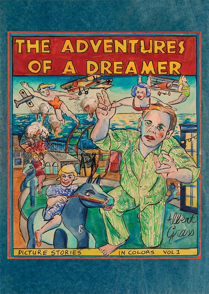 Albert Grass: The Adventures Of A Dreamer,Used