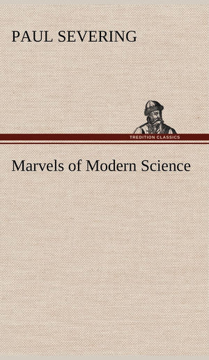 Marvels of Modern Science,Used