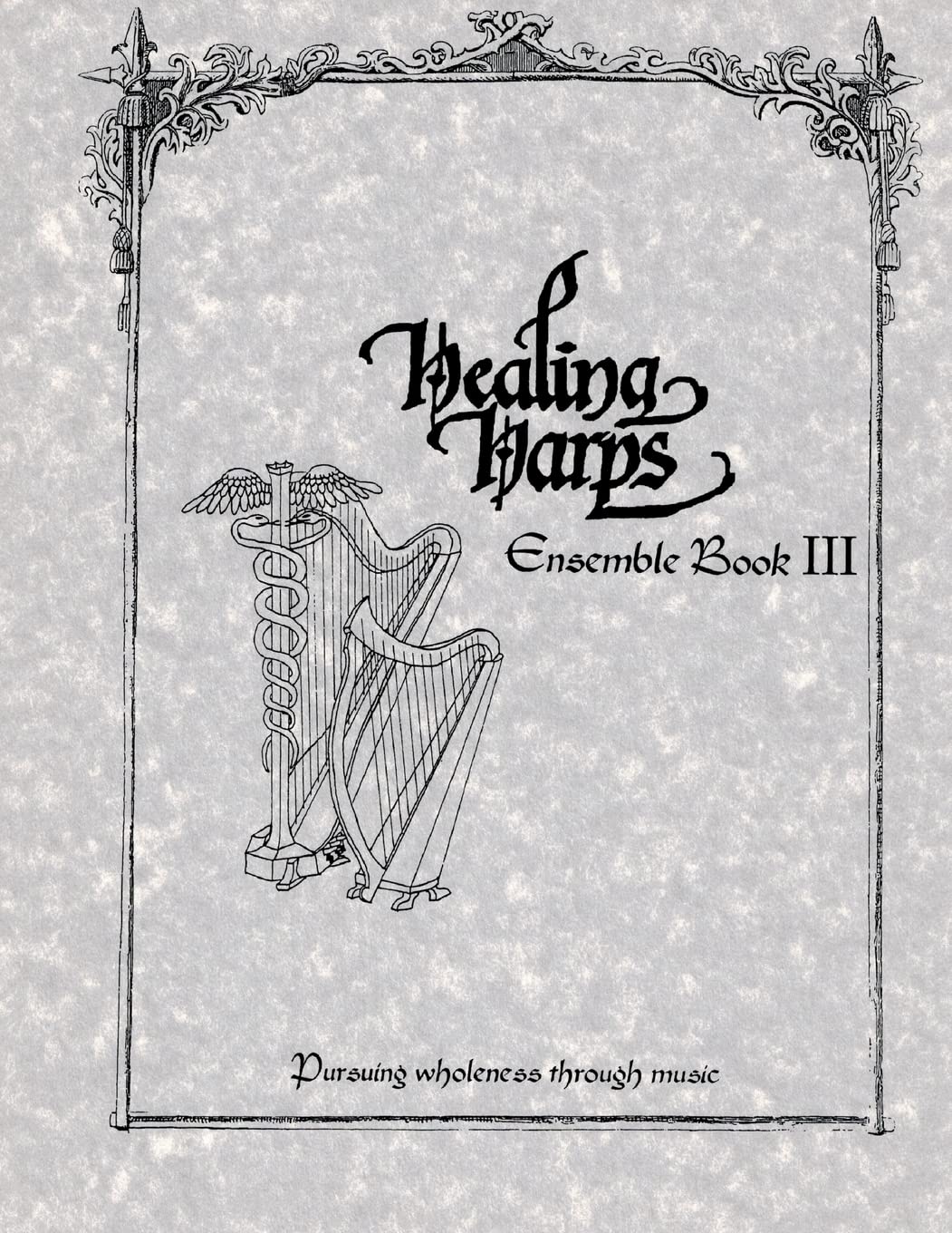 Healing Harps Ensemble Book 3,Used