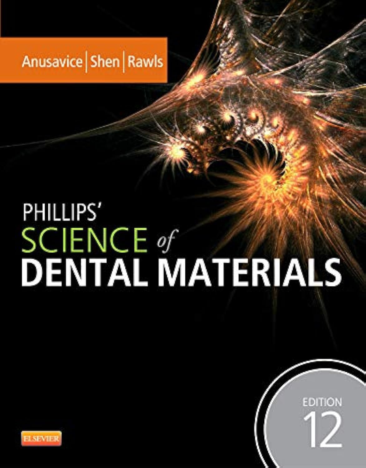 Phillips' Science of Dental Materials, 12e,New