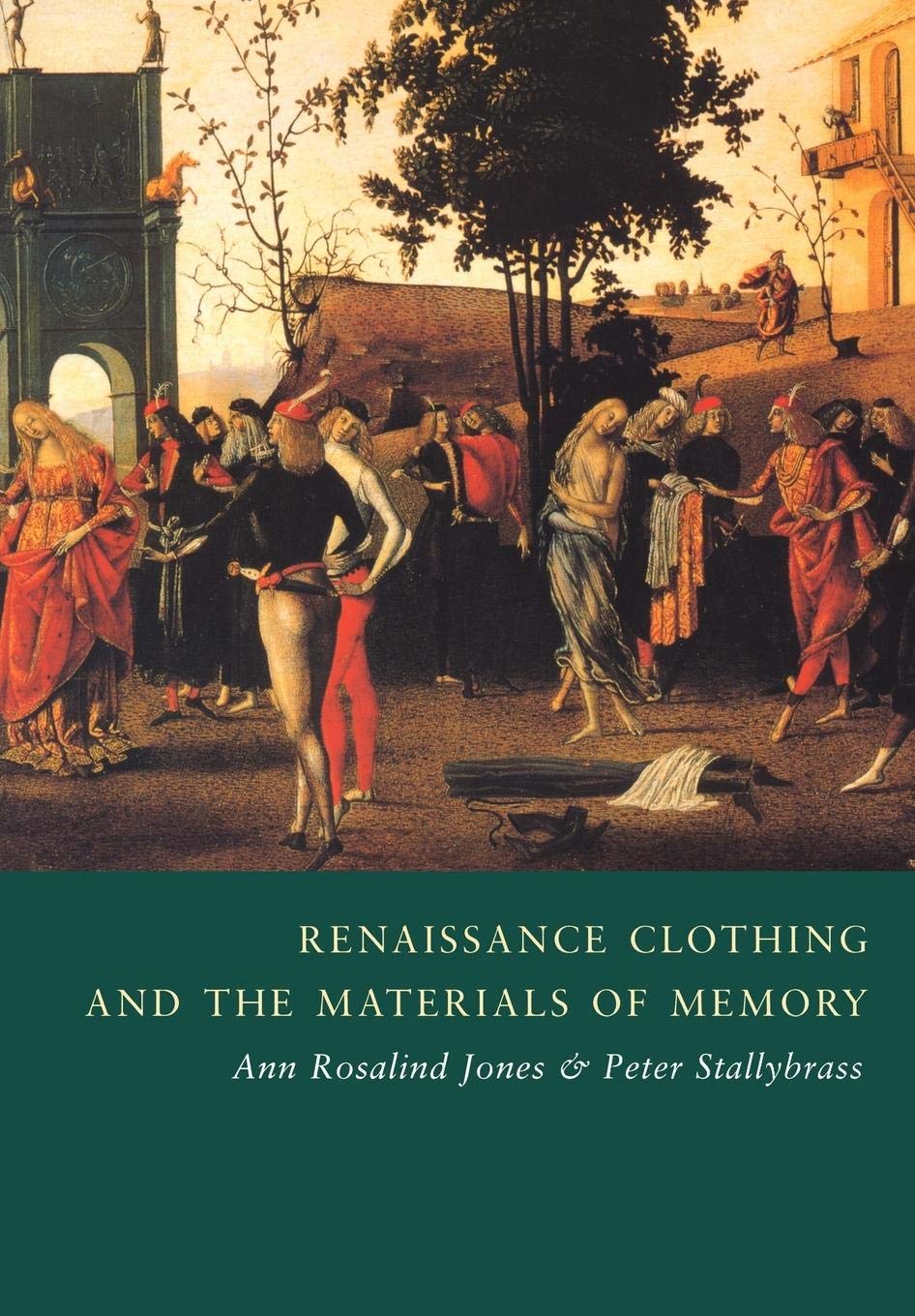 Renaissance Clothing and the Materials of Memory (Cambridge Studies in Renaissance Literature and Culture, Series Number 38),Used