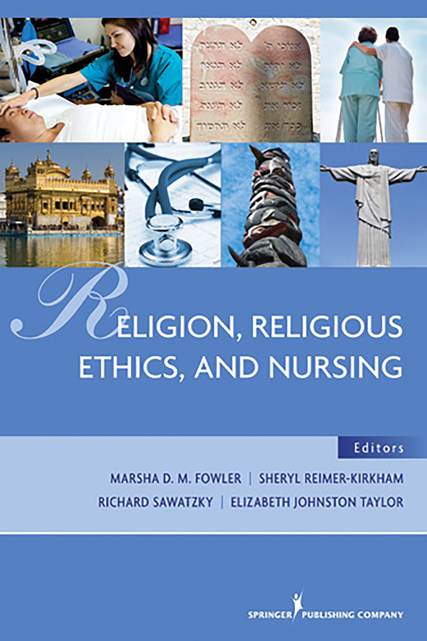 Religion, Religious Ethics And Nursing,Used