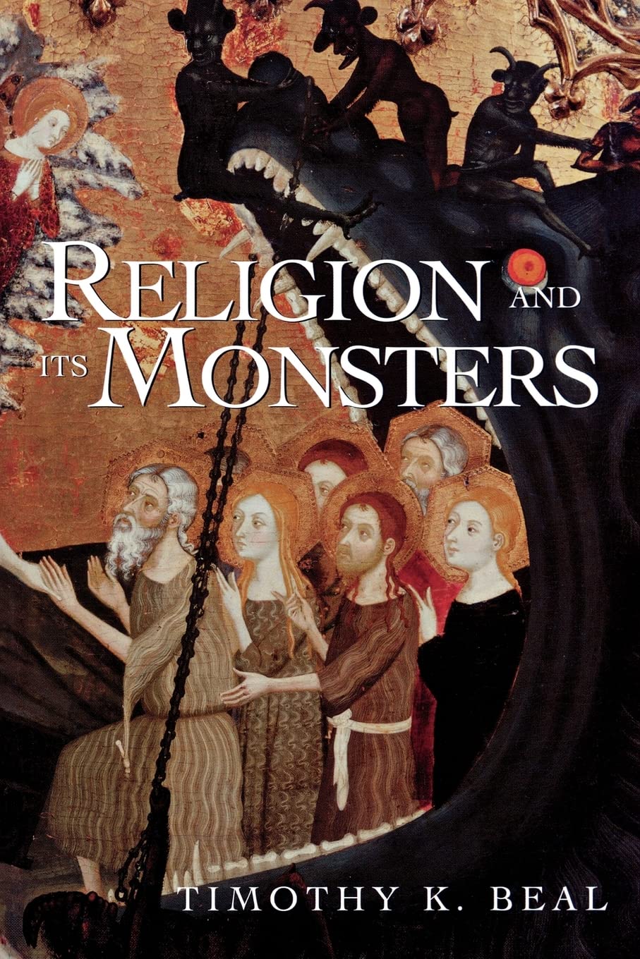 Religion and Its Monsters,Used