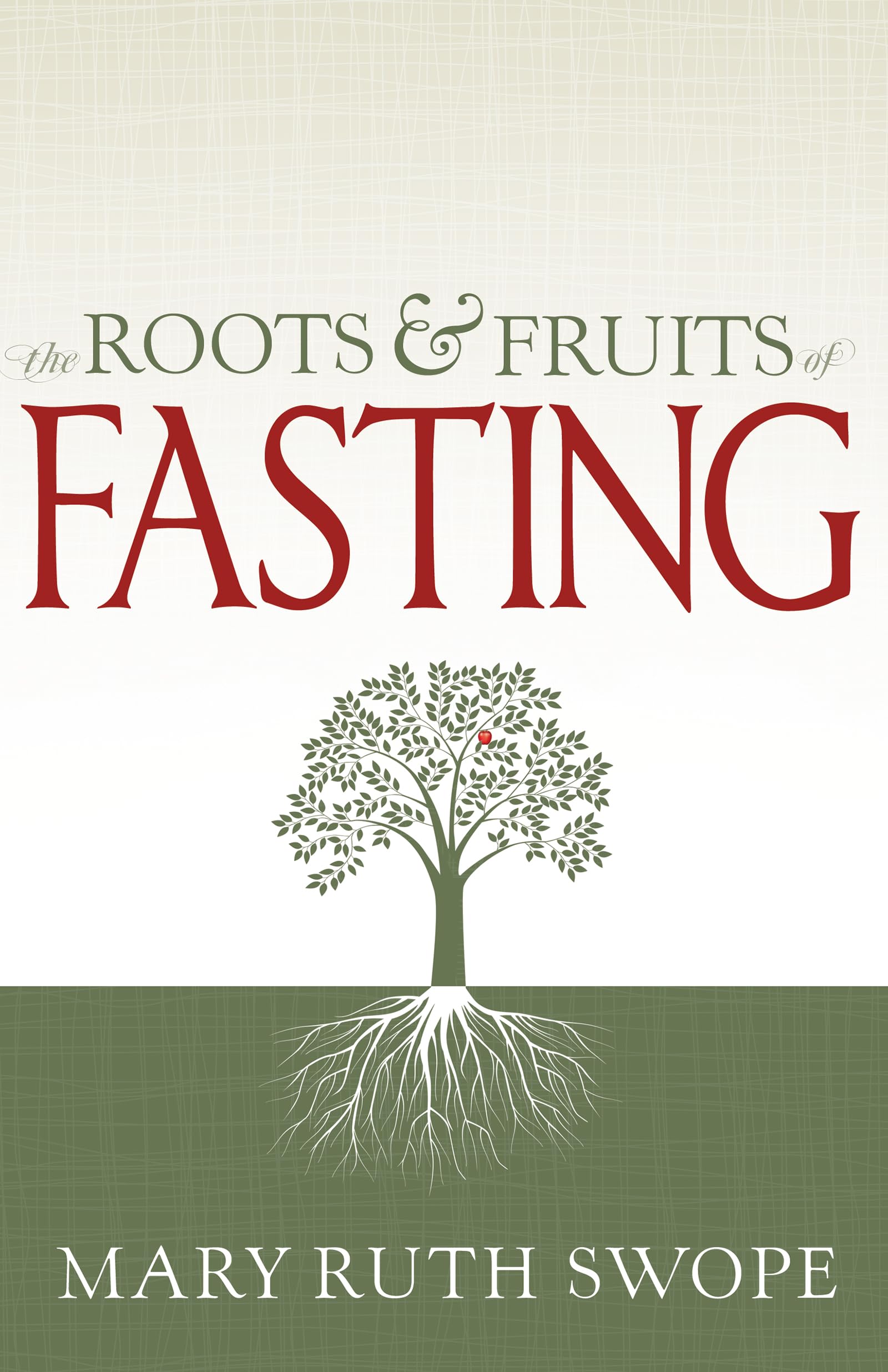 The Roots And Fruits Of Fasting,Used