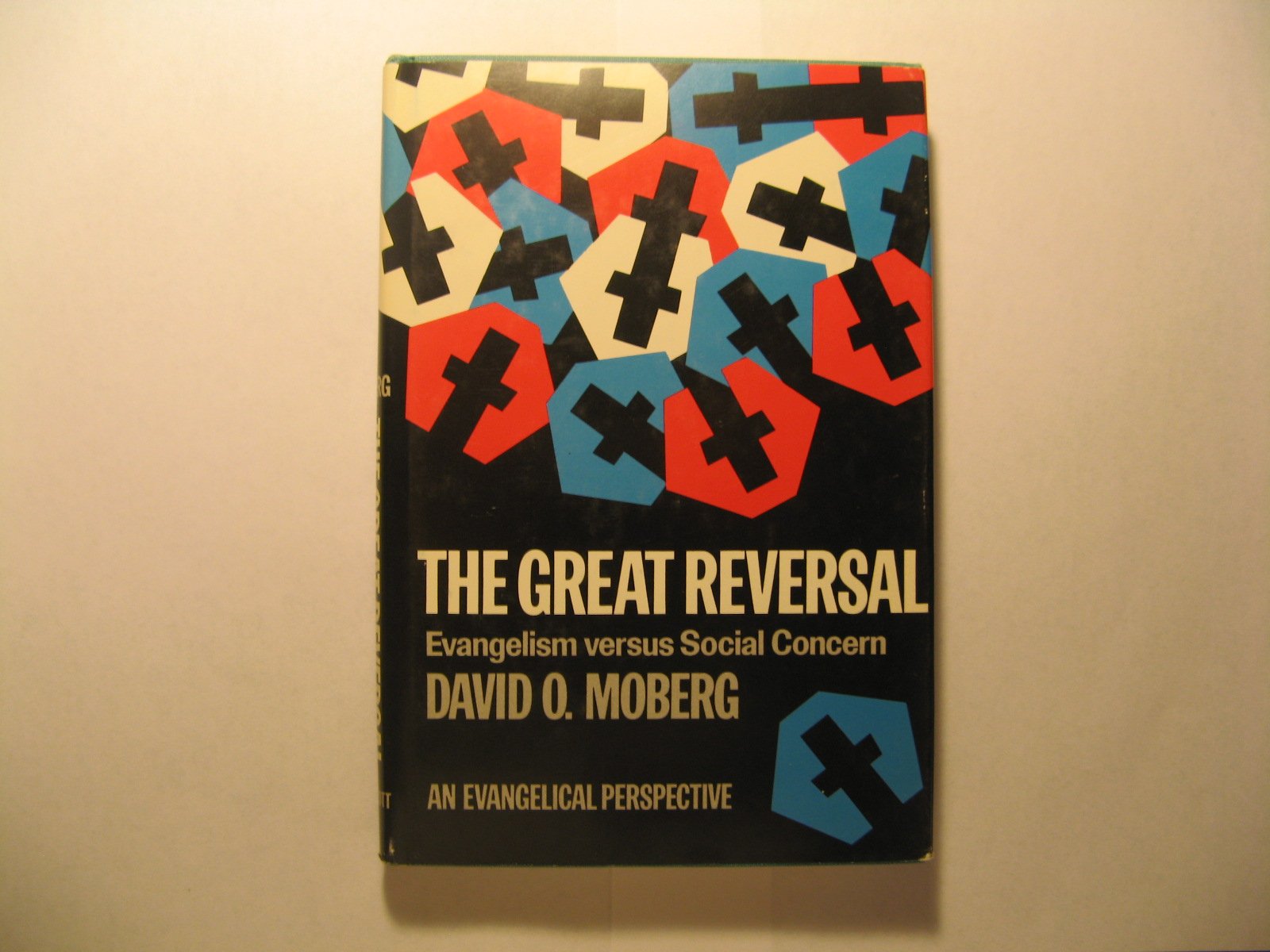 The great reversal;: Evangelism versus social concern (Evangelical perspectives),Used
