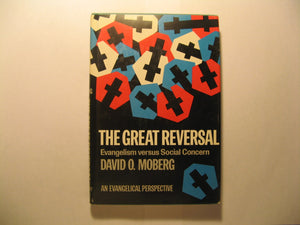 The great reversal;: Evangelism versus social concern (Evangelical perspectives),Used
