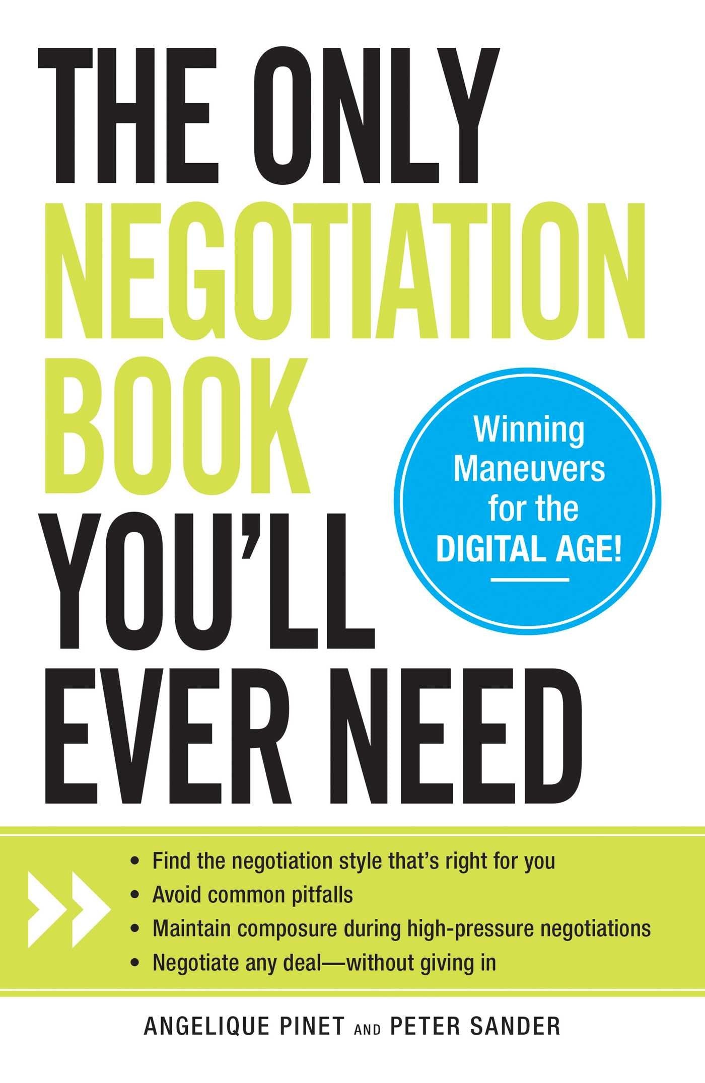 The Only Negotiation Book You'Ll Ever Need: Find The Negotiation Style That'S Right For You, Avoid Common Pitfalls, Maintain Com,Used