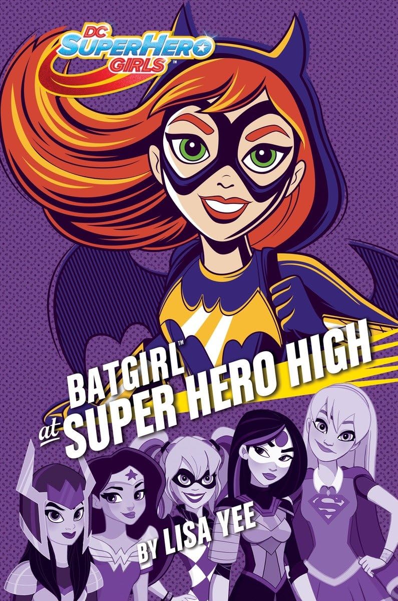 Batgirl At Super Hero High (Dc Super Hero Girls) (Dc Super Hero Girls, 3)